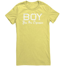 Load image into Gallery viewer, Boy You Are Expensive T-Shirt
