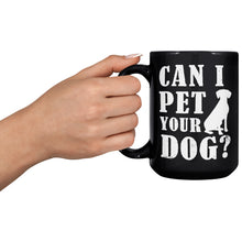 Load image into Gallery viewer, Can I Pet Your Dog
