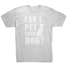 Load image into Gallery viewer, Can I Pet Your Dog
