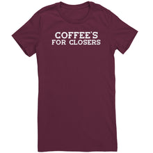 Load image into Gallery viewer, Coffee&#39;s For Closers T-Shirt
