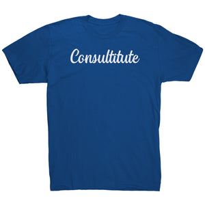 Consultitute T-Shirt