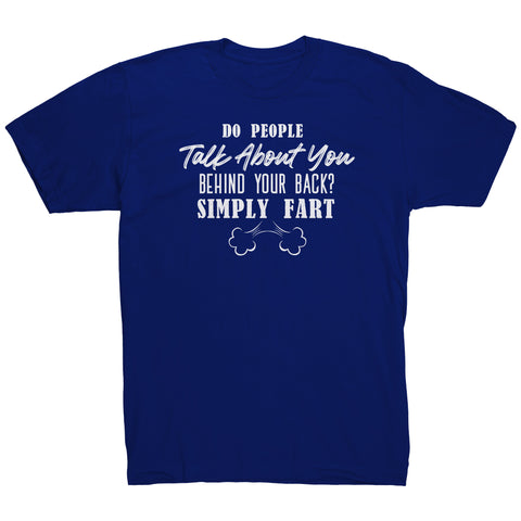 Do People Talk About You Behind Your Back Simply Fart
