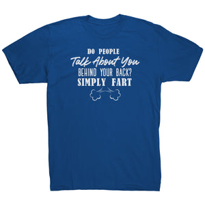 Do People Talk About You Behind Your Back Simply Fart