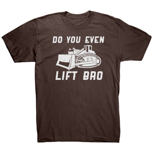 Do You Even Lift Bro