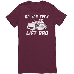 Do You Even Lift Bro