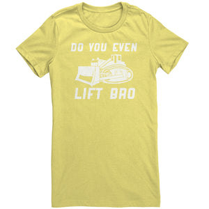 Do You Even Lift Bro