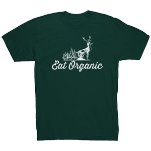 Eat Organic Deer t-shirt