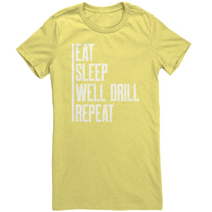 Eat Sleep Well Drill Repeat