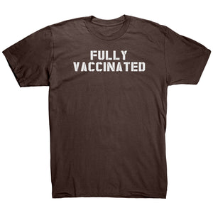 Fully Vaccinated T-Shirt