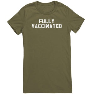 Fully Vaccinated T-Shirt