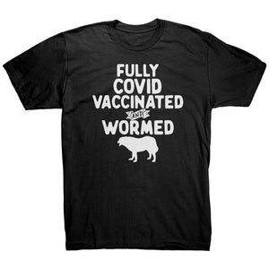 Fully Vaccinated and Wormed T-Shirt