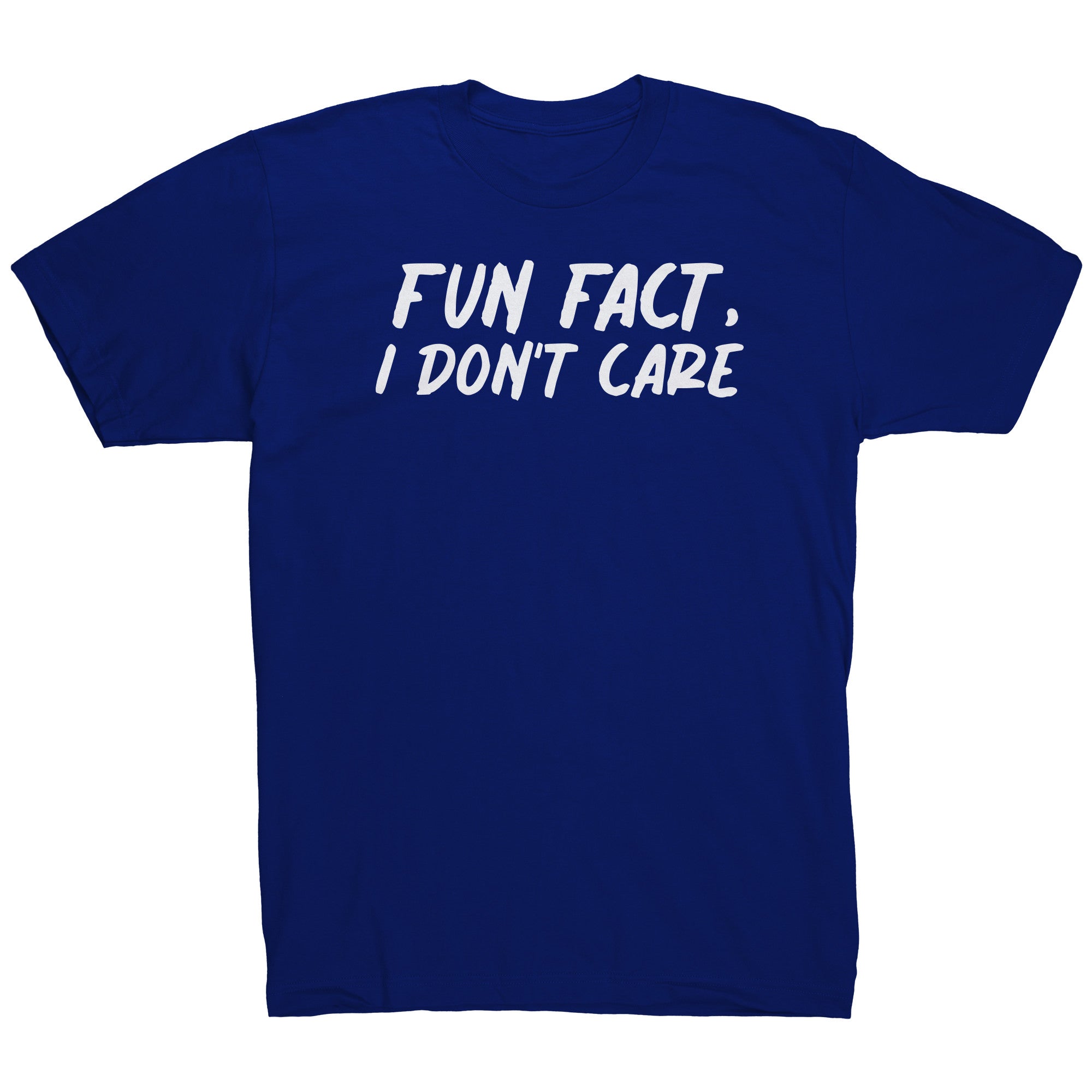 Fun Fact I Don't Care T-Shirt | Slim Fit Graphic Tee – Brown