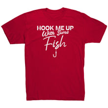 Load image into Gallery viewer, Hook Me Up With Some Fish
