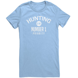 Hunting Is My Number 1 Priority