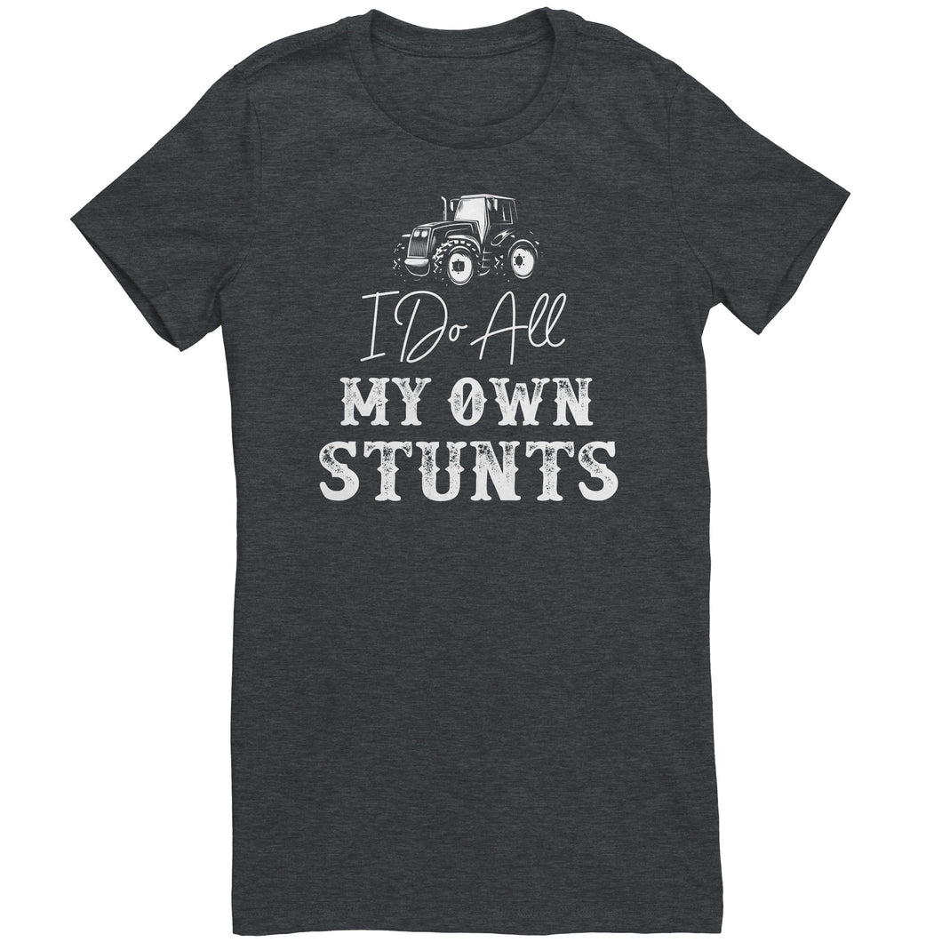 I Do All My Own Stunts