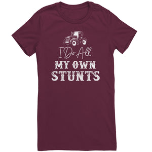 I Do All My Own Stunts