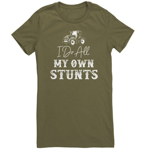 I Do All My Own Stunts