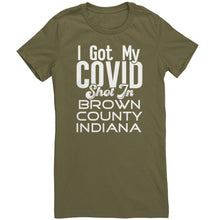 Load image into Gallery viewer, I Got My Covid Shot In Brown County Indiana T-Shirt
