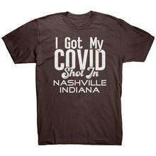 Load image into Gallery viewer, I Got My Covid Shot In Nashville Indiana T-Shirt
