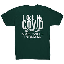 Load image into Gallery viewer, I Got My Covid Shot In Nashville Indiana T-Shirt
