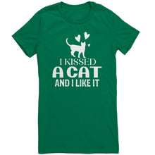 Load image into Gallery viewer, I Kissed A Cat And I Like It

