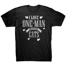 Load image into Gallery viewer, I Love One Man and Several Cats
