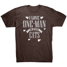 Load image into Gallery viewer, I Love One Man and Several Cats
