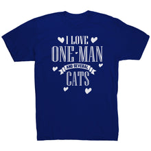 Load image into Gallery viewer, I Love One Man and Several Cats
