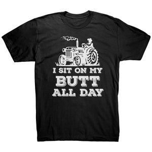 I Sit On My Butt All Day