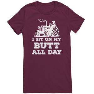 I Sit On My Butt All Day
