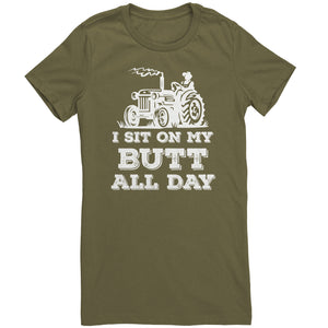 I Sit On My Butt All Day