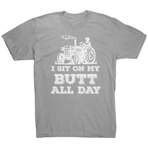 I Sit On My Butt All Day