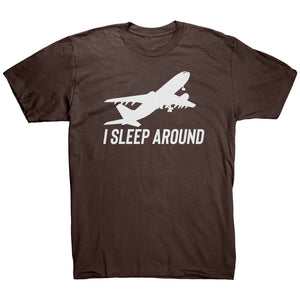 I Sleep Around T-Shirt