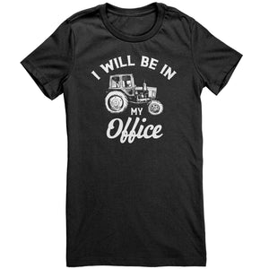 I Will Be In My Office