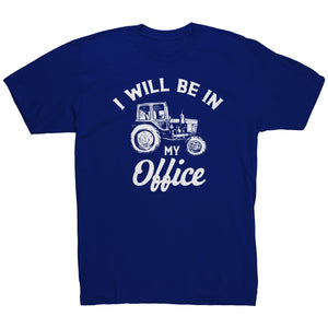 I Will Be In My Office