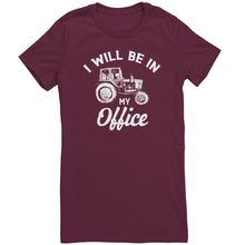 Load image into Gallery viewer, I Will Be In My Office
