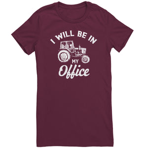I Will Be In My Office
