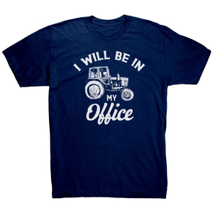 I Will Be In My Office