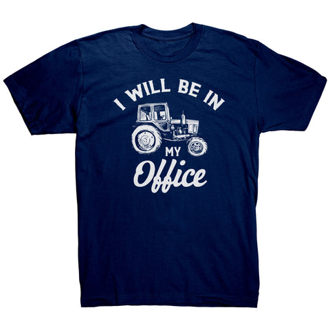 I Will Be In My Office