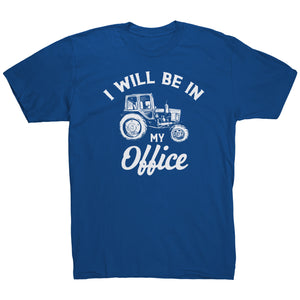 I Will Be In My Office