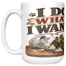 Load image into Gallery viewer, I_do_what_I_want_15ozWhiteMugMainLH_Mockup.png_16106602
