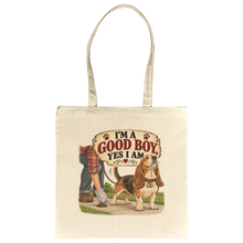 Load image into Gallery viewer, Im_A_Good_Buy_Yes_I_Am_CottonTote_S_Flat_Mockup.png_16106129
