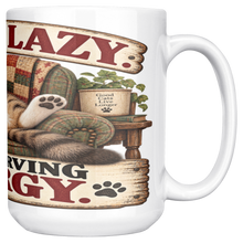 Load image into Gallery viewer, Im_Not_Lazy_Im_Conserving_Energy_15ozWhiteMugMainRH_Mockup.png_16113416
