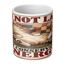 Load image into Gallery viewer, Im_Not_Lazy_Im_Conserving_Energy_Center_Main_Mockup.png_16113217
