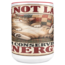 Load image into Gallery viewer, Im_Not_Lazy_Im_Conserving_Energy_Main_Center_Mockup.png_16113404
