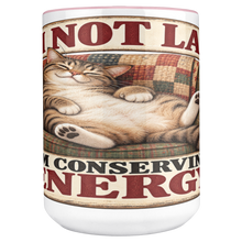 Load image into Gallery viewer, Im_Not_Lazy_Im_Conserving_Energy_Main_Center_Mockup.png_16113380
