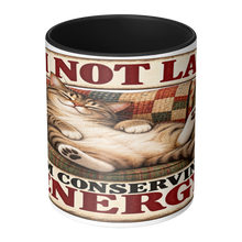 Load image into Gallery viewer, Im_Not_Lazy_Im_Conserving_Energy_Mug_Center_Main_Mockup.png_16112982

