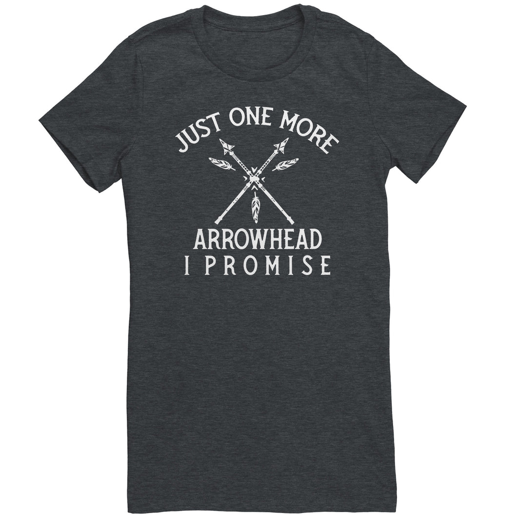 Just One More Arrowhead I Promise