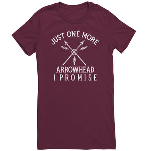 Just One More Arrowhead I Promise