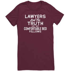 Lawyers and the Truth are not comfortable Bed Fellows